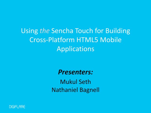 Using Sencha Touch to build Cross-platform HTML5 Apps - FITC Screens 2011