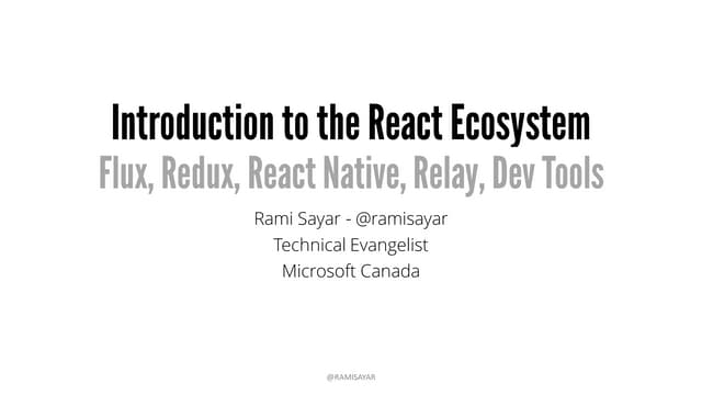 An Overview of the React Ecosystem