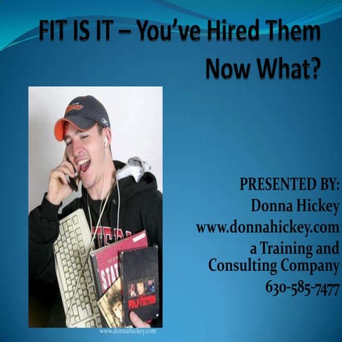 Fit Is It   Hiring And Retaining Seminar