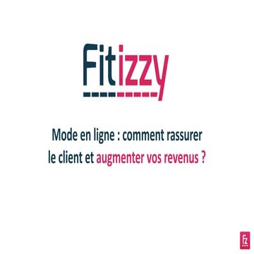 Mode en ligne : comment rassurer le client et augmenter vos revenus ?