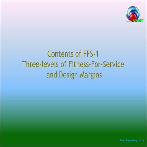 Fitness-for-Service Assessments for Industrial Plants (Point).ppt