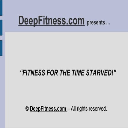 Fitness for the Time Starved!