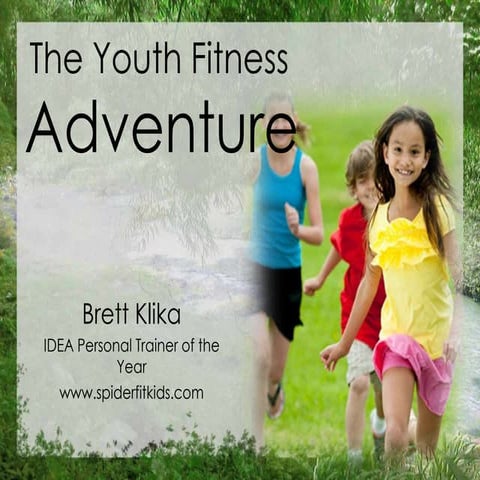 The Youth Fitness Adventure