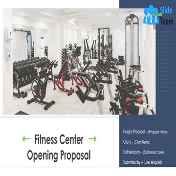 Fitness Center Opening Proposal PowerPoint Presentation Slides
