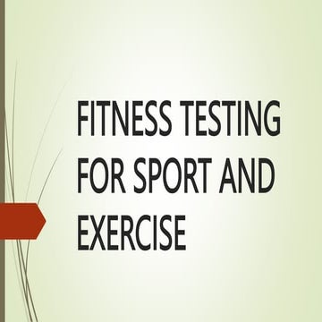 Fitness testing For Sport and Exercise.pptx