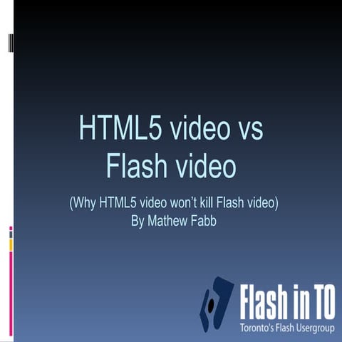 Html5 Video Vs Flash Video presentation | PPT | Browsers | Computer ...