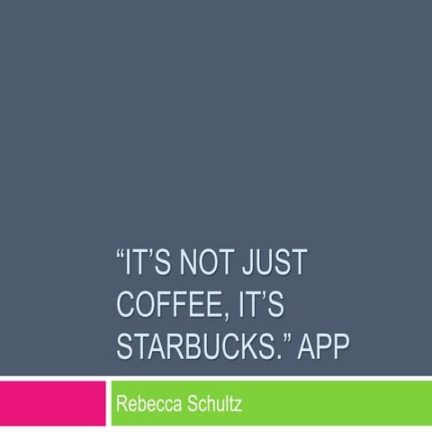 Fit presentation: starbucks app