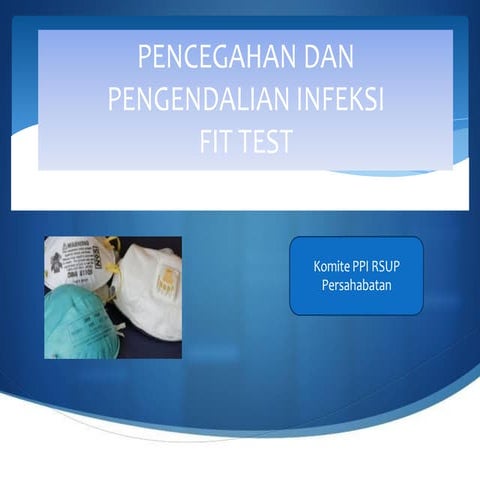 Cara melakukan Fit Test Masker partikulat N95.pdf