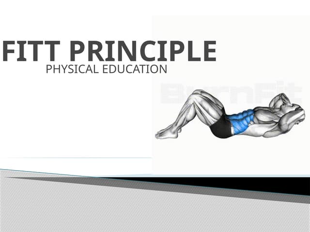 FITT Goals based on Training Principles | PPTX