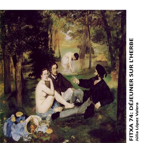 Fitxa 74 déjeuner sur l'herbe