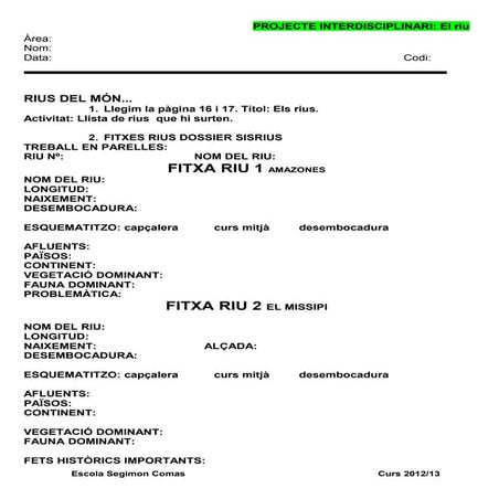 PI EL RIU CS: ENS SITUEM 2 6è