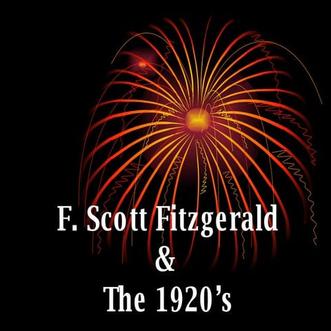 Fitzgerald & The 1920's