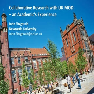 Collaborative Research with UK MOD ...