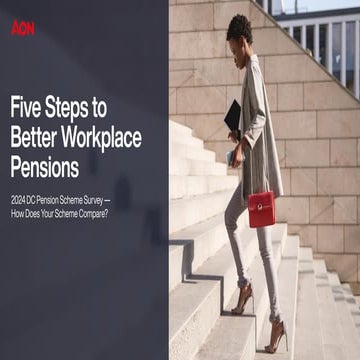 Five-Steps-to-Better-Workplace-Pensions-2024-DC-Pension-Scheme-Survey (2).pdf
