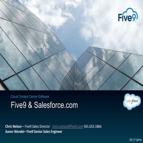 Five9 sfdc sales presentation july 23 2014 (1)