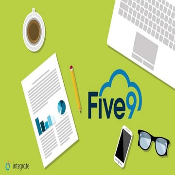 How Five9 Got More Out of Its Leads and Its Team