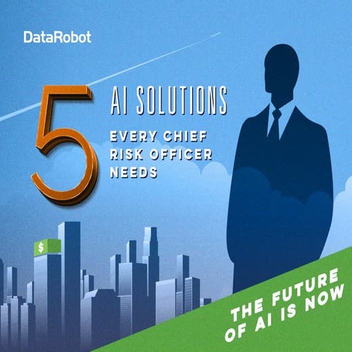 5 AI Solutions Every Chief Risk Officer Needs