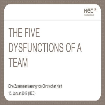 THE FIVE DYSFUNCTIONS Of A TEAM - Eine Zusammenfassung