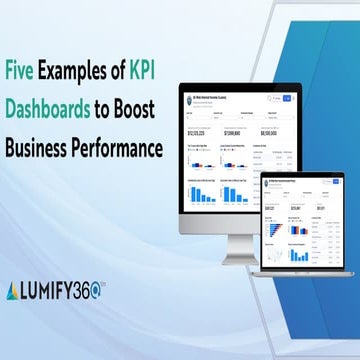 Five Examples of KPI Dashboards to Boost Business Performance
