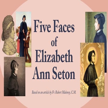 Five Faces of Elizabeth Ann Seton by Father Robert P. Maloney, C.M.