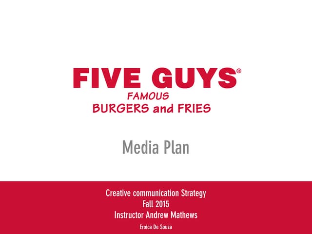 Five Guys - Media plan 