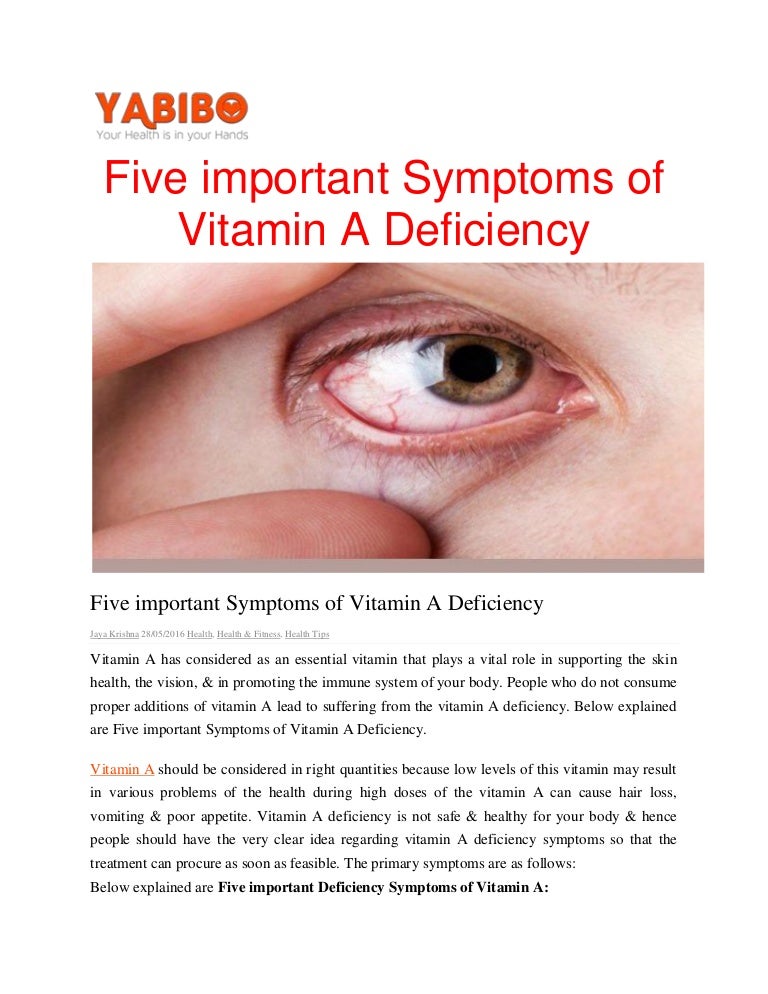 Five important symptoms of vitamin a deficiency