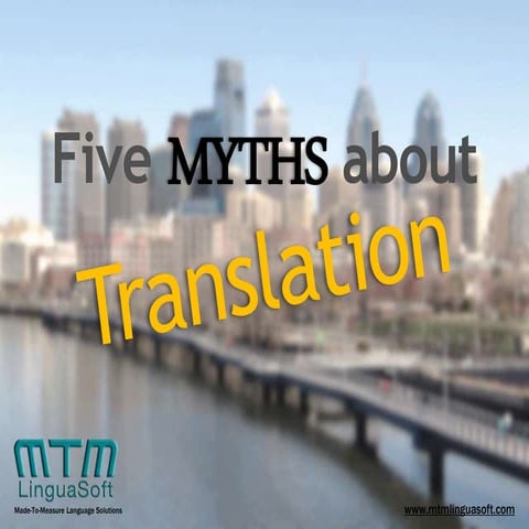 Five myths about translation