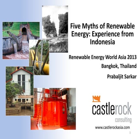 Five myths of Renewable Energy 2013 Bangkok  Prabaljit Sarkar
