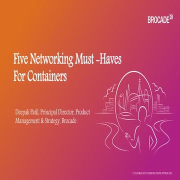 Five Networking Must - Haves For Containers