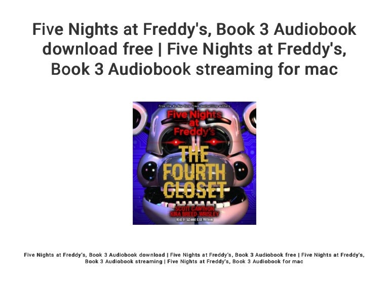 Five Nights at Freddy's... Book 3 Audiobook download free Five Nigh…
