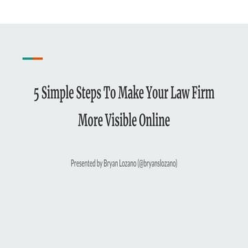 5 Simple Steps To Make Your Law Firm More Visible Online