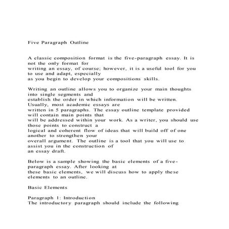 Five Paragraph Outline A classic composition format is | DOCX