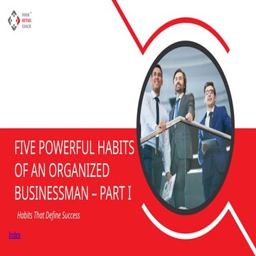 Five Powerful Habits of an Organized Businessman – Part I: The Secrets to Pro...