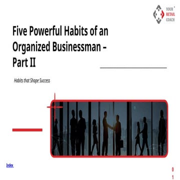 Five Powerful Habits of an Organized Businessman – Part II