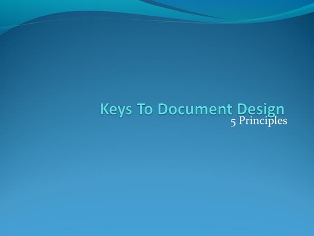 Five principles of document design