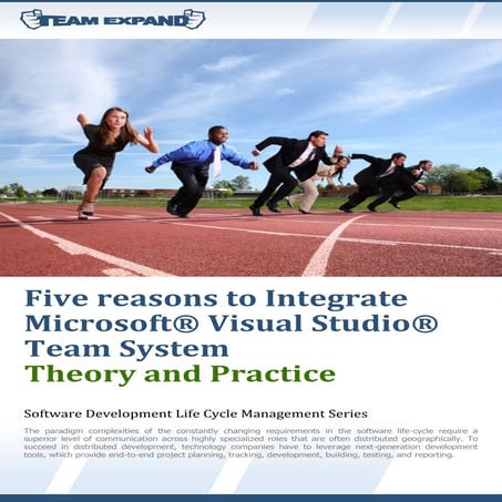 Five Reasons To Integrate Microsoft Visual Studio Team System