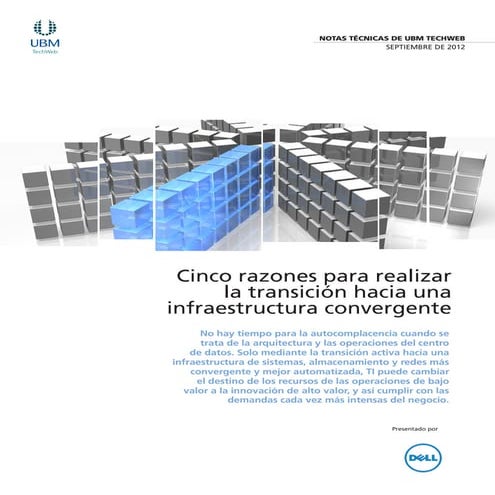 Cinco razones para migrar a Infraestructura Convergente