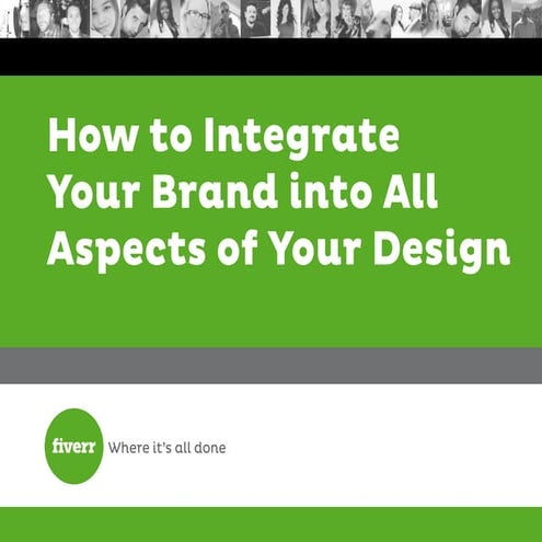 How to Integrate Your Brand into All Aspects of Your Design