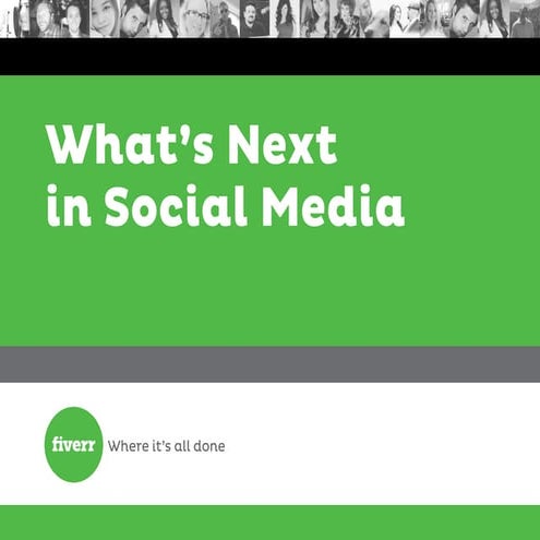 What's Next in Social Media