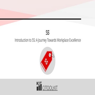 Introduction to 5S: A Journey Towards Workplace Excellence