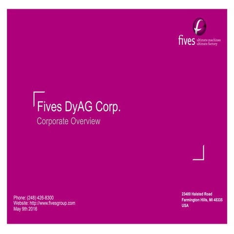 Fives DyAG Corp.
