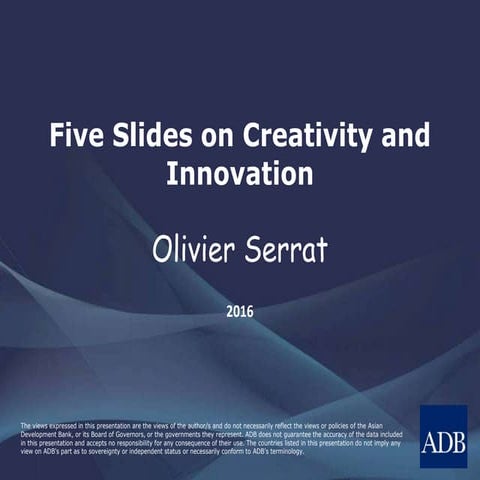 Five Slides on Creativity and Innovation