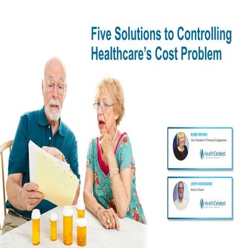 Five Solutions to Controlling Healthcare's Cost Problem
