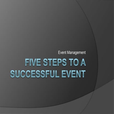 Five Steps To A Successful Event