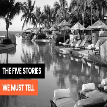 The Five Stories Every Business Must Tell
