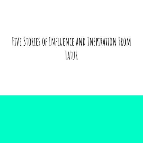 Five Stories of Influence and Inspiration From Latur | PDF