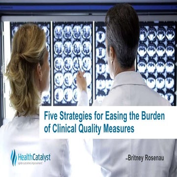 Five Strategies for Easing the Burden of Clinical Quality Measures