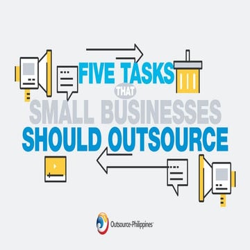 5 Tasks That Small Businesses Should Outsource | PDF