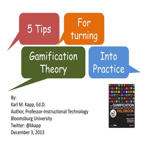 Five Tips for Turning Gamification Theory into Practice