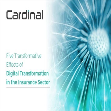 Five Transformative Effects of Digital Transformation in the Insurance Sector...